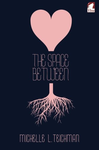 The Space Between [Paperback]