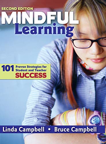 Mindful Learning 101 Proven Strategies for Student and Teacher Success [Hardcover]