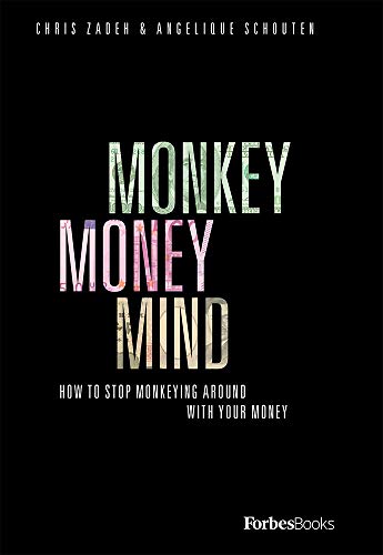 Monkey Money Mind How To Stop Monkeying Around With Your Money [Hardcover]
