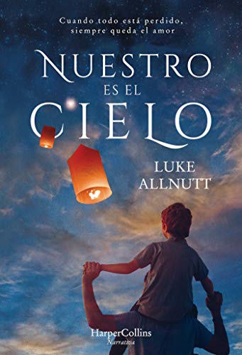 Nuestro es el cielo (We Own the Sky - Spanish Edition) [Paperback]