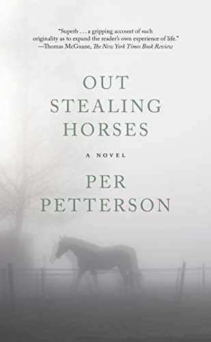 Out Stealing Horses A Novel [Paperback]