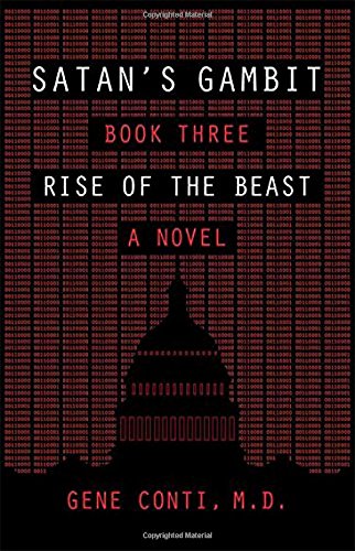 Satan's Gambit Book Three Rise Of The Beast A Novel [Paperback]