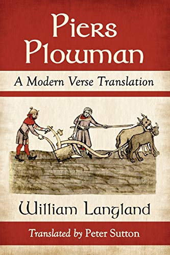 Piers Plowman A Modern Verse Translation [Paperback]