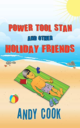 Power Tool Stan and Other Holiday Friends [Paperback]