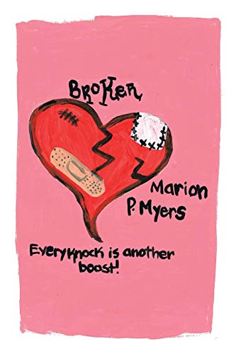 Broken  Every Knock Is Another Boost [Paperback]