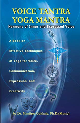 Voice Tantra Yoga Mantra Harmony Of Inner And Expressed Voice [Paperback]