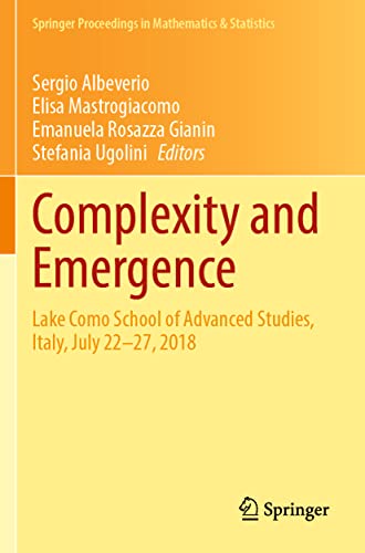 Complexity and Emergence Lake Como School of Advanced Studies, Italy, July 222 [Paperback]