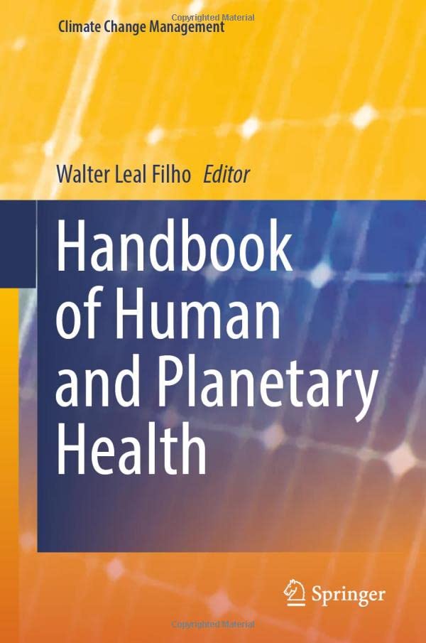 Handbook of Human and Planetary Health [Hardcover]