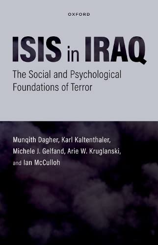 ISIS in Iraq The Social and Psychological Foundations of Terror [Hardcover]
