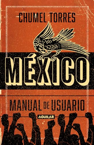 Mxico, manual de usuario / Mexico, User Manual [Paperback]