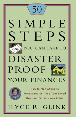 50 Simple Steps You Can Take to Disaster-Proof Your Finances How to Plan Ahead  [Paperback]