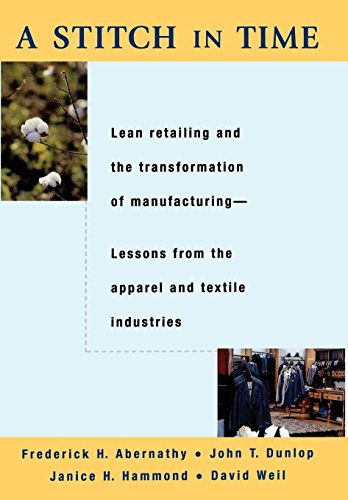A Stitch in Time Lean Retailing and the Transformation of Manufacturing--Lesson [Hardcover]