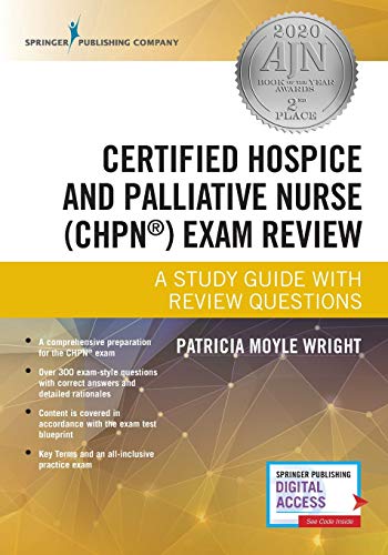 Certified Hospice and Palliative Nurse (CHPN) Exam Review A Study Guide with Re [Paperback]