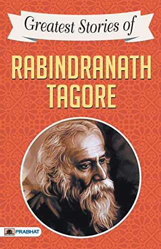 Greatest Stories Of Rabindranath Tagore