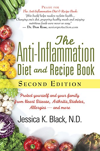 The Anti-Inflammation Diet and Recipe Book, Second Edition Protect Yourself and [Hardcover]