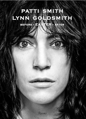 Patti Smith Before Easter After [Hardcover]