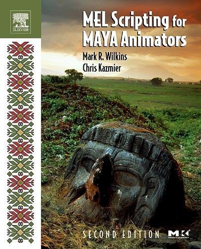 MEL Scripting for Maya Animators [Paperback]