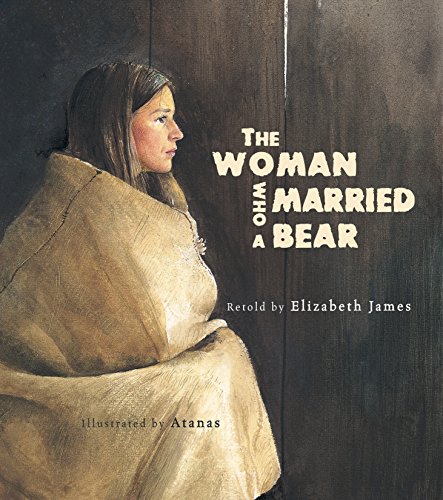 The Woman Who Married a Bear [Hardcover]