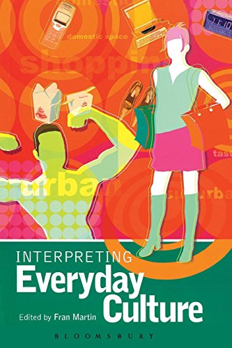 Interpreting Everyday Culture [Paperback]