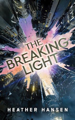 The Breaking Light [Paperback]
