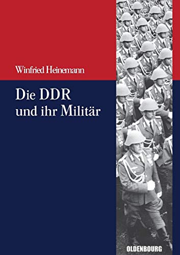 Die DDR und Ihr Militr [Paperback]