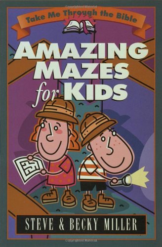 Amazing Mazes For Kids (take Me Through The Bible) [Paperback]
