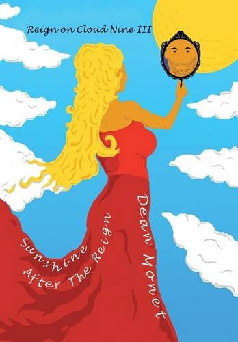 Reign On Cloud Nine Iii Sunshine After The Reign [Hardcover]
