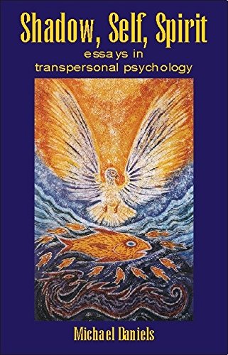 Shadow, Self, Spirit Essays in Transpersonal Psychology [Paperback]
