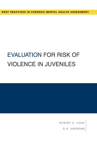 Evaluation for Risk of Violence in Juveniles [Paperback]