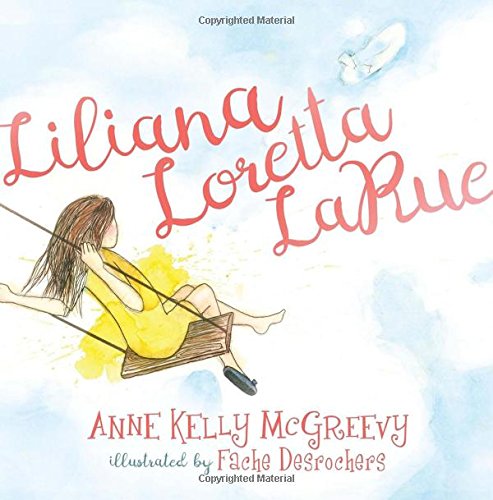 Liliana Loretta LaRue [Paperback]