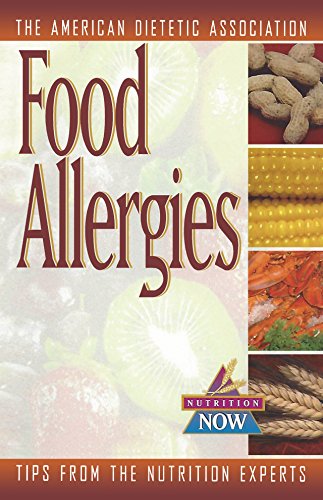 Food Allergies The Nutrition Now Series [Hardcover]