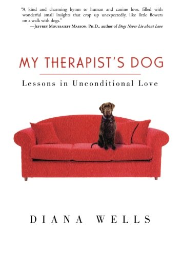 MY THERAPIST's DOG (WELLS) [Paperback]