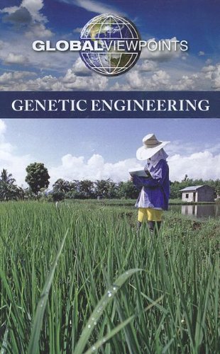Genetic Engineering (global Viewpoints) [Paperback]