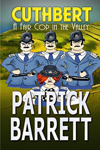 A Fair Cop In The Valley (cuthbert Book 9) [Paperback]