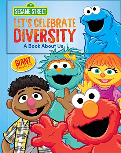 Sesame Street Lets Celebrate Diversity A Book About Us [Board book]