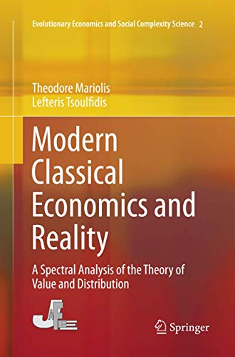 Modern Classical Economics and Reality A Spectral Analysis of the Theory of Val [Paperback]