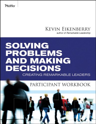 Solving Problems and Making Decisions Participant Workbook Creating Remarkable  [Paperback]