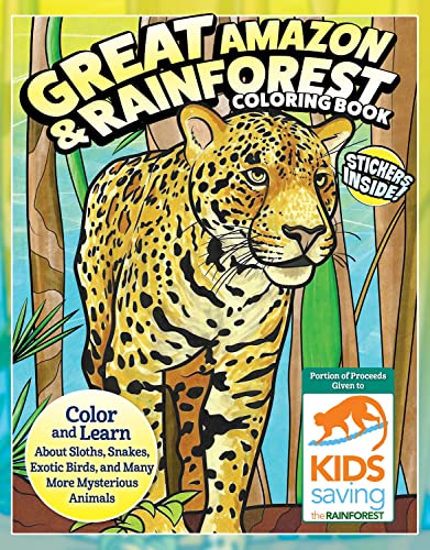 Great Amazon &amp Rainforest Coloring Book (with stickers) Color and Learn Abo [Paperback]