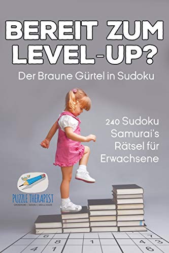 Bereit Zum Level-Up der Braune Gurtel in Sudoku - 240 Sudoku-Samurai's Ratsel F [Paperback]