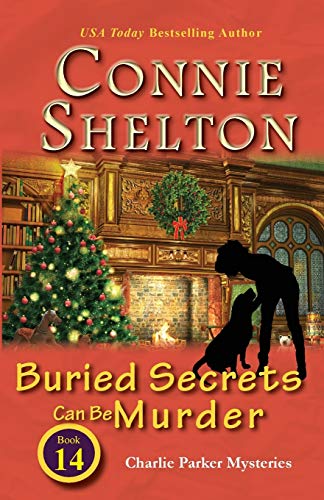 Buried Secrets Can Be Murder Charlie Parker Mysteries, Book 14 (charlie Parker  [Paperback]