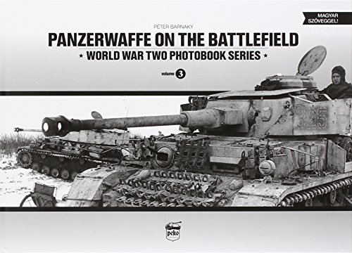 Panzerwaffe on the Battlefield [Hardcover]