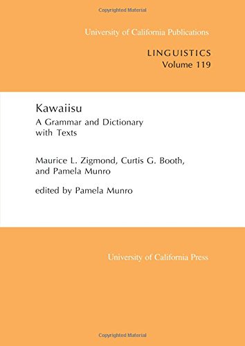 Kawaiisu A Grammar and Dictionary, With Texts [Paperback]