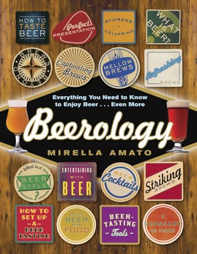 Beerology Everything You Need to Know to Enjoy Beer...Even More [Paperback]