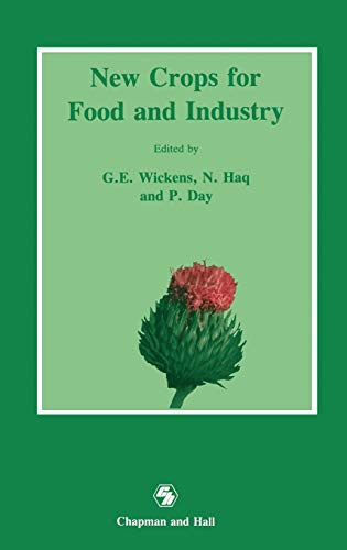 New Crops for Food and Industry [Hardcover]