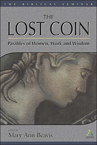 The Lost Coin Parables of Women, Work, and Wisdom [Paperback]