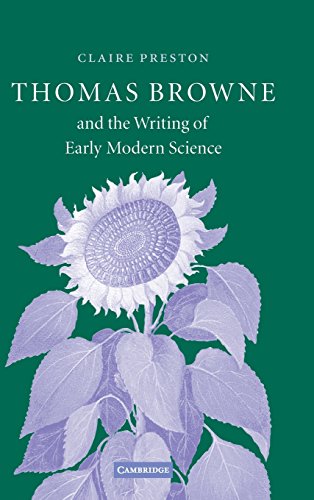 Thomas Browne and the Writing of Early Modern Science [Hardcover]