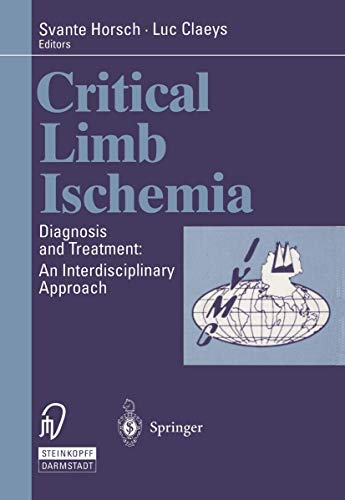 Critical Limb Ischemia Diagnosis and Treatment An Interdisciplinary Approach [Paperback]