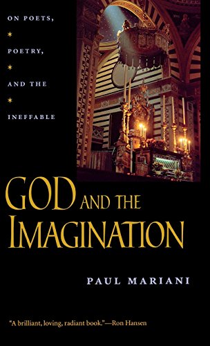 God and the Imagination  On Poets, Poetry, and the Ineffable [Hardcover]