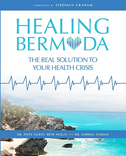 Healing Bermuda The Real Solution To Your Health Crisis [Paperback]