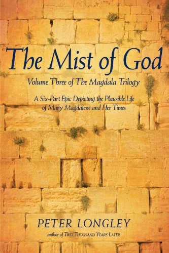 The Mist Of God Volume Three Of The Magdala Trilogy [Paperback]